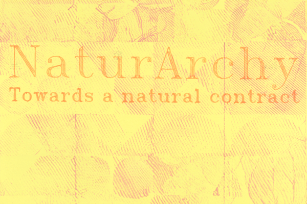 NaturArchy - Towards a natural contract
